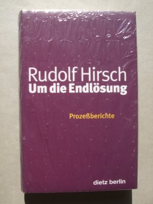 gebrauchtes Buch – Rudolf Hirsch – Um die Endlösung : Prozeßberichte [noch eingeschweißt]