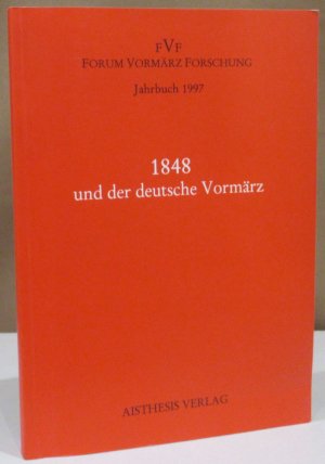 gebrauchtes Buch – Stein, Peter  – 1848 und der deutsche Vormärz. Redaktion: Peter Stein.