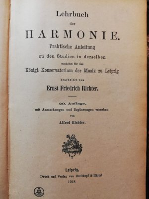 Lehrbuch der Harmonie. Praktische Anleitung zu den Studien in derselben zunächst für das Königl. Konservatorium der Musik zu Leipzig