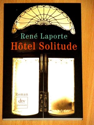 Hôtel Solitude - Côte d’Azur 1942 - Ein poetischer Abgesang auf die Belle Époque