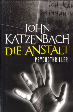 DIE ANSTALT Psychothriller !NEU!