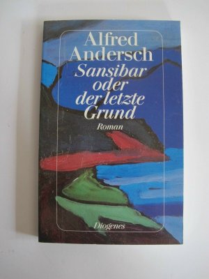 antiquarisches Buch – Alfred Andersch – Sansibar oder der letzte Grund