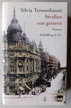 gebrauchtes Buch – Silvia Tennenbaum – Straßen von gestern