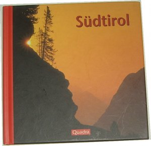 gebrauchtes Buch – Südtirol - Fotografische Impressionen einer faszinierenden Landschaft