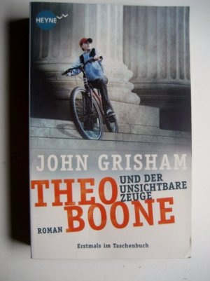 gebrauchtes Buch – John Grisham – Theo Boone und der unsichtbare Zeuge - Band 1