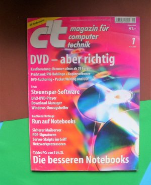 c't magazin für computertechnik 1, 29.12.2003: DVD, aber richtig; Kaufberatung: Brenner schon ab 79 Euro; Prüfstand: RW-Rohlinge, Kopiersoftware; Tests: Steuerspar-Software: DivX-DVD-Player; Download.Manager; Windows-Umzugshelfer; Kauftrend-Umfrage: Run auf Notebooks; Sicherer Mailserver; PDF-Signaturen; Server-Skripte im Griff; Netzwerkprozessoren; Tablet-PCs von S bis XL: Die besseren Notebooks