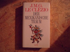 gebrauchtes Buch – LeClézio, Jean M – Der mexikanische Traum