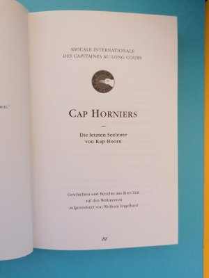 gebrauchtes Buch – Wolfram Engelhard - Amicale Internationale Des Capitanes au long Cours – Cap Hornlers    -    Die letzten Seeleute von Kap Hoorn