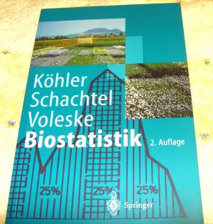 Biostatistik: Einführung in die Biometrie für Biologen und Agrarwissenschaftler (Springer-Lehrbuch)