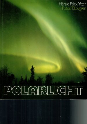 gebrauchtes Buch – Harald Falck-Ytter – Polarlicht