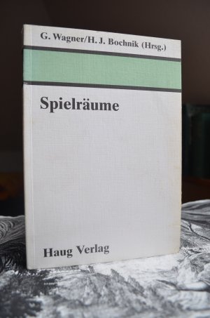 gebrauchtes Buch – Wagner, G.; Bochnik – Spielräume. Festschrift für Udo Derbolowsky