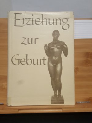 Erziehung zur Geburt