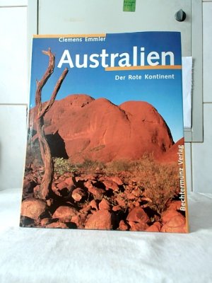 Australien : der rote Kontinent.