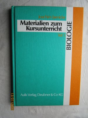 Materialien zum Kursunterricht Biologie: Zellbiologie - Stoffwechselbiologie - Ökologie - Entwicklungsbiologie