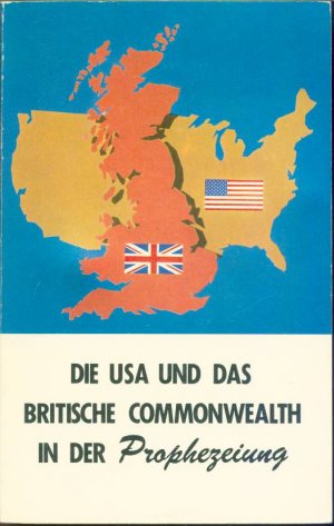 Die USA und das Britische Commonwealth in der Prophezeihung