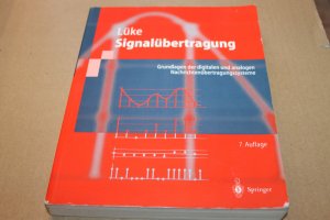 Signalübertragung - Grundlagen der digitalen und analogen Nachrichtenübertragungssysteme