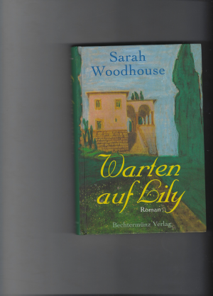 gebrauchtes Buch – Sarah Woodhouse – Warten auf Lily.