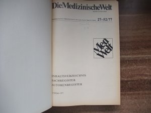 gebrauchtes Buch – Die Medizinische Welt 27-52/77. 2. Halbjahr 1977. Jahrgang 1977, Teil II