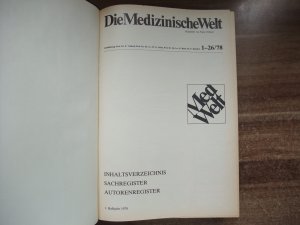 gebrauchtes Buch – Die Medizinische Welt 1-26/78. 1. Halbjahr 1978. Jahrgang 1978, Teil I