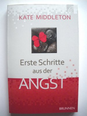 gebrauchtes Buch – Kate Middleton – Erste Schritte aus der Angst