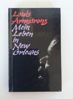 antiquarisches Buch – Louis Armstrong – Mein Leben in New Orleans