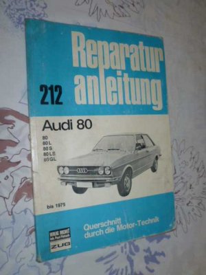 gebrauchtes Buch – Reparaturanleitung Band 212 - Audi 80,  bis 1975