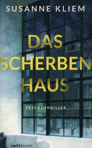 gebrauchtes Buch – Susanne Kliem – Das Scherbenhaus gebrauchtes Buch – Susanne Kliem – Das Scherbenhaus