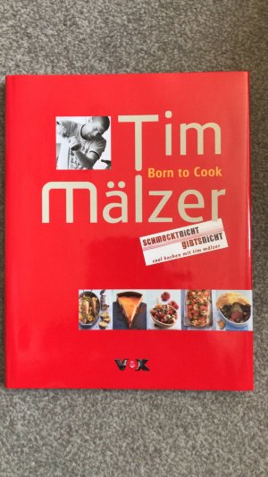 gebrauchtes Buch – Tim Mälzer – Born to Cook