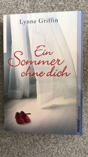 gebrauchtes Buch – Lynne Griffin – Ein Sommer ohne dich