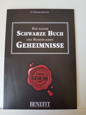 Das kleine Schwarze Buch der Besser-Leben- Geheimnisse