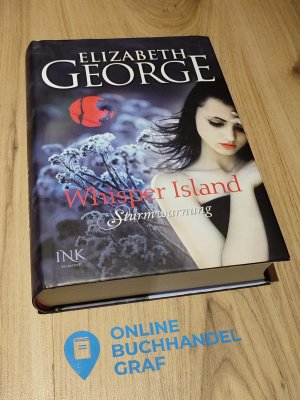 gebrauchtes Buch – Elizabeth George – Whisper Island - Sturmwarnung