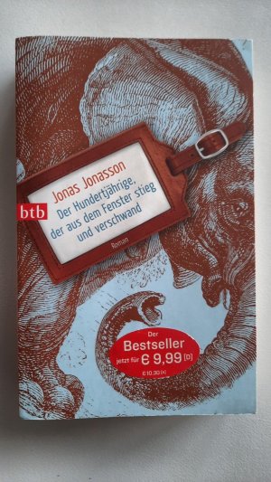 gebrauchtes Buch – Jonas Jonasson – Der Hundertjährige, der aus dem Fenster stieg und verschwand