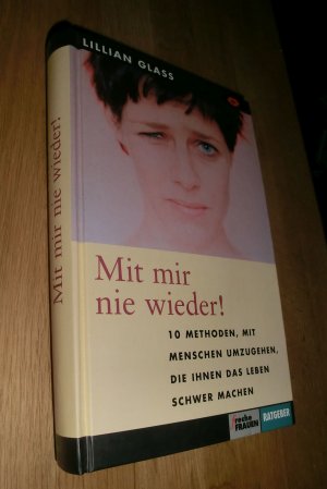 Mit mir nie wieder!