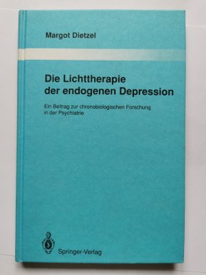 Die Lichttherapie der endogenen Depression