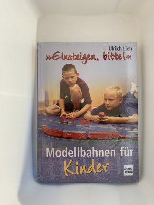 gebrauchtes Buch – Ulrich Lieb – Einsteigen, bitte!