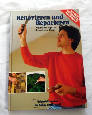 gebrauchtes Buch – Renovieren - Reparieren - Praktische Tips für das eigene  Heim