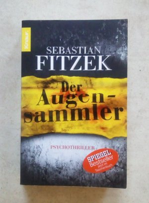 gebrauchtes Buch – Sebastian Fitzek – Der Augensammler