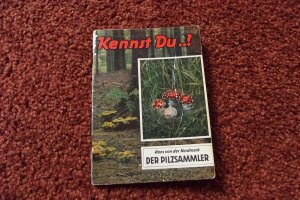 antiquarisches Buch – Kennst du? Der Pilzsammler