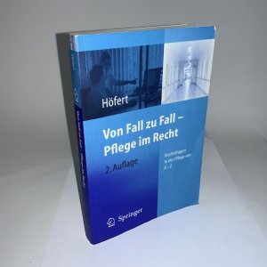 Von Fall zu Fall - Pflege im Recht