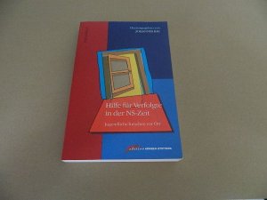 gebrauchtes Buch – Rau, Johannes  – Hilfe für Verfolgte in der NS-Zeit : Jugendliche forschen vor Ort ; ein Lesebuch. [Körber-Stiftung]. Johannes Rau (Hg.) / Teil von: Anne-Frank-Shoah-Bibliothek