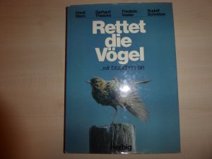 Rettet die Vögel - wir brauchen sie