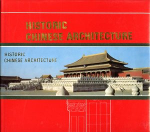 gebrauchtes Buch – Department of Architecture Tsinghua University  – Historic Chinese Architecture