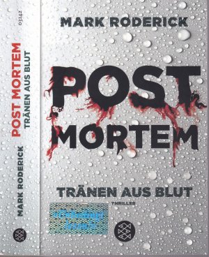 gebrauchtes Buch – Mark Roderick – Mark Roderick ***POST MORTEM*** TRÄNEN AUS BLUT*** Sie heißt Emilia Ness und arbeitet bei Interpol*** Er heißt Avram Kuyper und ist Profikiller*** Gemeinsam jagen sie einen bestialischen Mörder*** Jeder auf seine Weise*** Taschenbuch von 2016, Fischer Verlag, 498 Seiten + einige Seiten Leseprobe von „POST MORTEN – ZEIT DER ASCHE“.