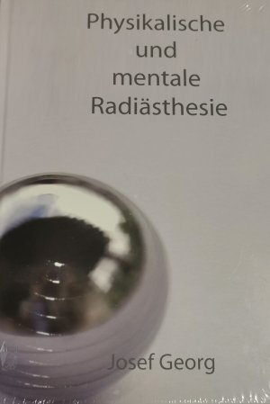 Physikalische und mentale Radiästhesie