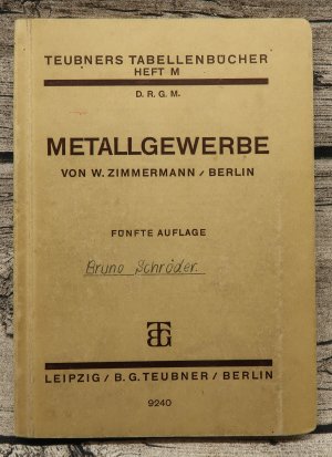 antiquarisches Buch – W Zimmermann – Metallgewerbe - Teubners Tabellenbücher