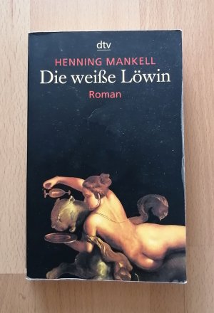 gebrauchtes Buch – Henning Mankell – Die weisse Löwin