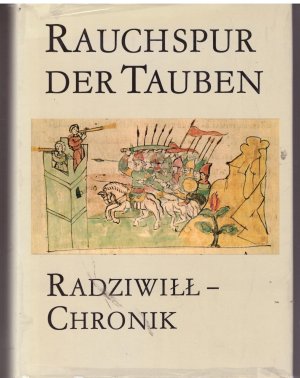 Rauchspur der Tauben. Radziwill- Chronik