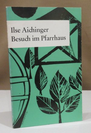 Besuch im Pfarrhaus. Ein Hörspiel. Drei Dialoge.