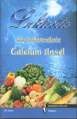 Laktosito - Die laktosefreie Calcium-Insel