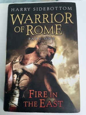 gebrauchtes Buch – Harry Sidebottom – Warrior of Rome - Fire in the East